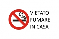 Vietato fumare in casa.